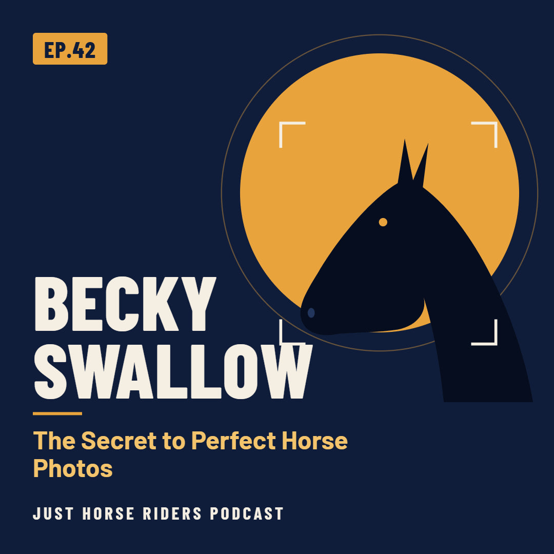 Just Horse Riders Podcast Ep.42 with equine portrait photographer Becky Swallow