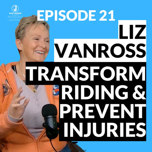 Episode 21: The Power of Horse Alignment with Aaron Englander & Guest Liz VanRoss – Transform Your Horse’s Well-Being